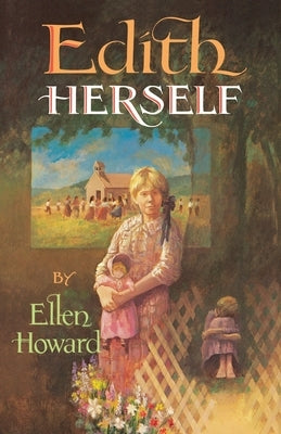 Edith Herself by Howard, Ellen
