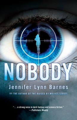 Nobody by Barnes, Jennifer Lynn
