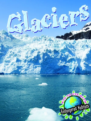 Glaciers by McKenzie, Precious