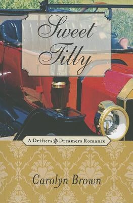 Sweet Tilly by Brown, Carolyn