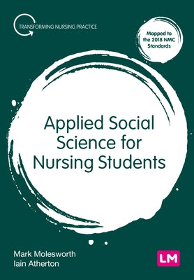 Applied Social Science for Nursing Students by Molesworth, Mark