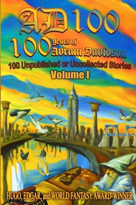 Ad 100: Volume I by LLC, Or All the Seas with Oysters Pub