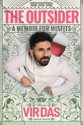 The Outsider: A Memoir for Misfits by Das, Vir
