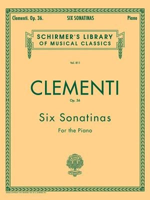 Six Sonatinas, Op. 36: Schirmer Library of Classics Volume 811 Piano Solo by Clementi, Muzio