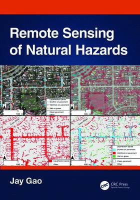 Remote Sensing of Natural Hazards by Gao, Jay