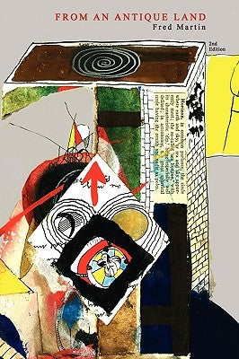 From An Antique Land by Martin, Fred