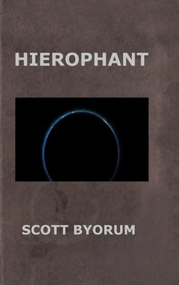 Hierophant by Byorum, Scott
