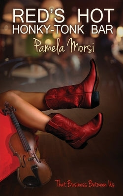 Red's Hot Honky-Tonk Bar by Morsi, Pamela