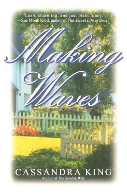 Making Waves by King, Cassandra