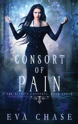 Consort of Pain by Chase, Eva