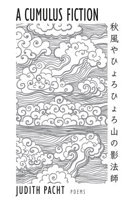 A Cumulus Fiction by Pacht, Judith