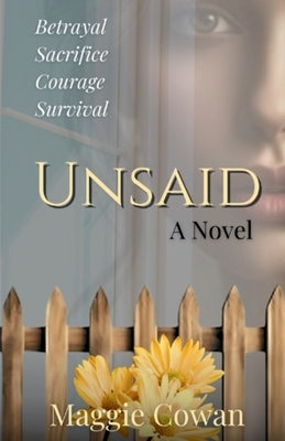 Unsaid by Cowan, Maggie