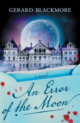 An Error of the Moon by Blackmore, Gerard