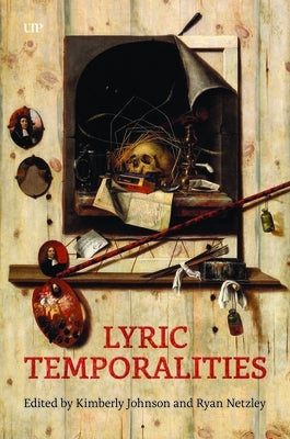 Lyric Temporalities by Johnson, Kimberly