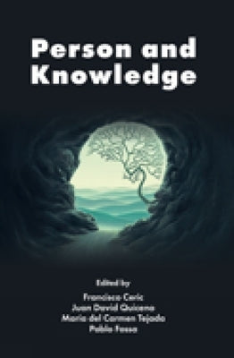 Person and Knowledge by Ceric, Francisco