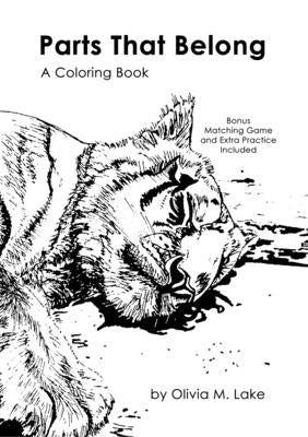 Parts That Belong A Coloring Book by Lake, Olivia M.