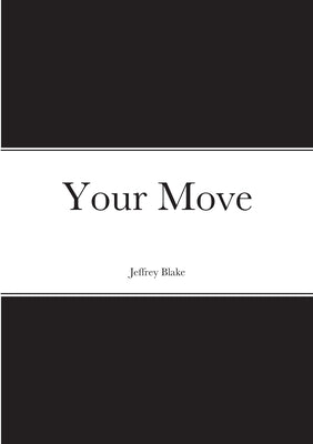 Your Move by Blake, Jeffrey