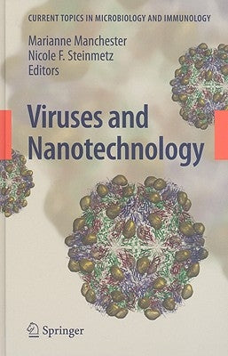 Viruses and Nanotechnology by Manchester, Marianne