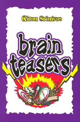 Brain Teasers for Clever People by Srinivas, Kiran