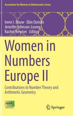 Women in Numbers Europe II: Contributions to Number Theory and Arithmetic Geometry by Bouw, Irene I.