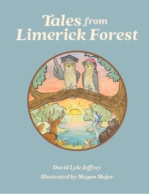 Tales from Limerick Forest by Jeffrey, David Lyle
