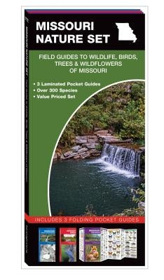 Missouri Nature Set: Field Guides to Wildlife, Birds, Trees & Wildflowers of Missouri by Kavanagh, James