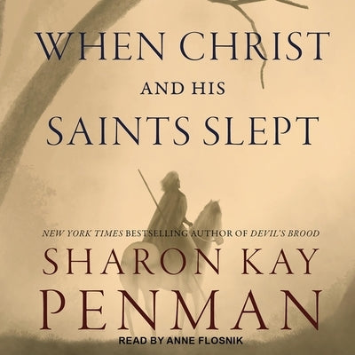 When Christ and His Saints Slept Lib/E by Flosnik, Anne