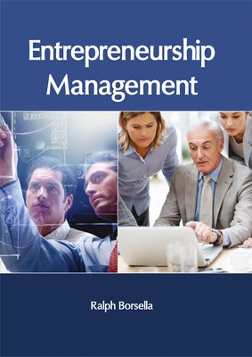 Entrepreneurship Management by Borsella, Ralph