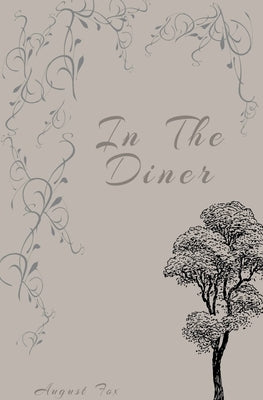 In The Diner by Fox, August