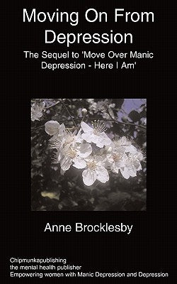 Moving On From Depression by Brocklesby, A.