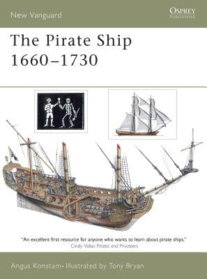 The Pirate Ship 1660-1730 by Konstam, Angus