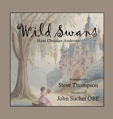 Wild Swans by Thompson, Steve