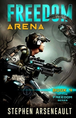 FREEDOM Arena by Arseneault, Stephen
