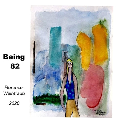 Being82 by Weintraub, Florence