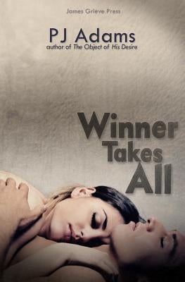 Winner Takes All by Adams, Pj