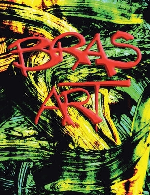 Bras Art by , Bras