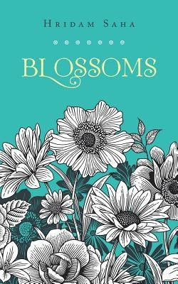 Blossoms by Saha, Hridam