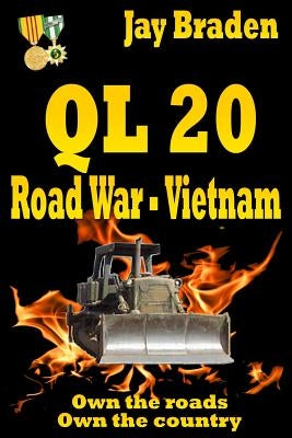 QL 20 - Road War Vietnam by Braden, Jay
