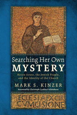 Searching Her Own Mystery by Kinzer, Mark S.