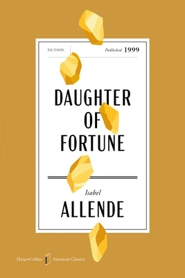 Daughter of Fortune American Classics Edition by Allende, Isabel