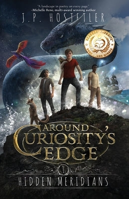 Around Curiosity's Edge: Hidden Meridians by Hostetler, J. P.