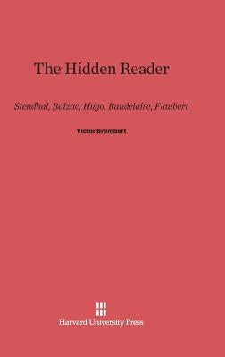 The Hidden Reader by Brombert, Victor