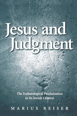 Esus and Judgement by Reiser, Marius
