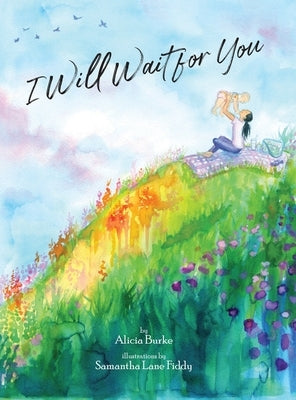 I Will Wait for You by Burke, Alicia