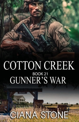 Gunner's War: A Heritage Tale from Cotton Creek by Featherstone, Syneca