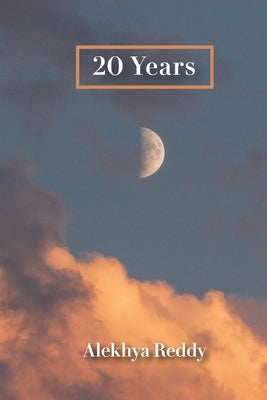 20 Years by Reddy, Alekhya