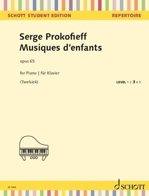 Prokofieff: Musiques d'Enfants Op. 65 for Piano by Prokofiev, Sergei