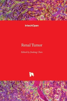Renal Tumor by Chen, Jindong