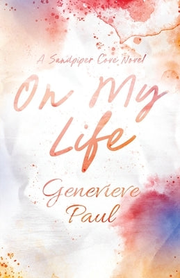 On My Life by Paul, Genevieve