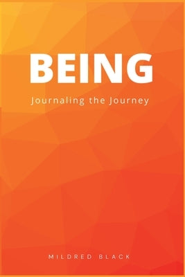 Being by Black, Mildred